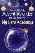 Der inoffizielle Adventskalender für alle Fans von