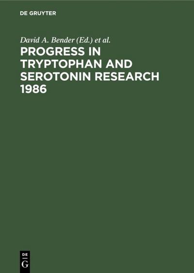Progress in Tryptophan and Serotonin Research 1986
