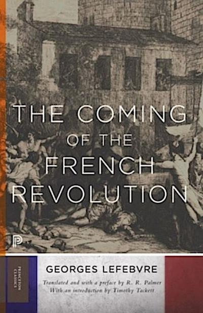 The Coming of the French Revolution
