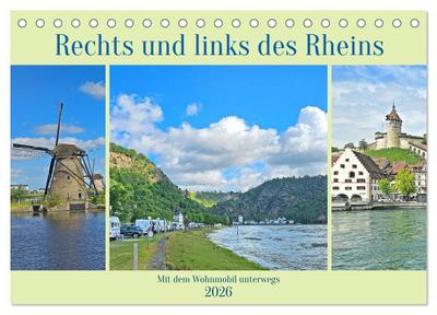 Rechts und links des Rheins. Mit dem Wohnmobil unterwegs. (Tischkalender 2026 DIN A5 quer), CALVENDO Monatskalender