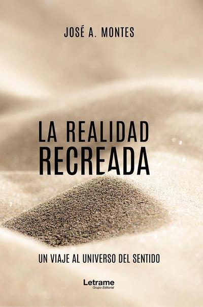 La realidad recreada