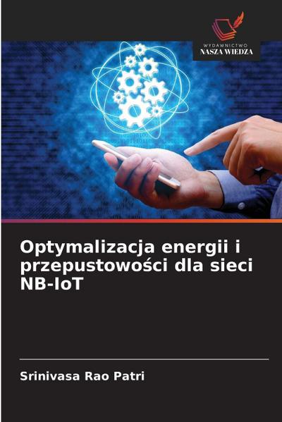 Optymalizacja energii i przepustowo¿ci dla sieci NB-IoT