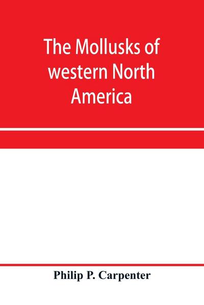 The mollusks of western North America