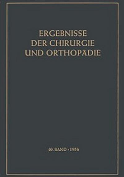 Ergebnisse der Chirurgie und Orthopädie