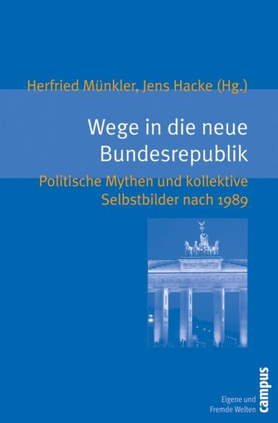 Wege in die neue Bundesrepublik