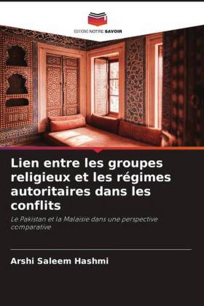 Lien entre les groupes religieux et les régimes autoritaires dans les conflits