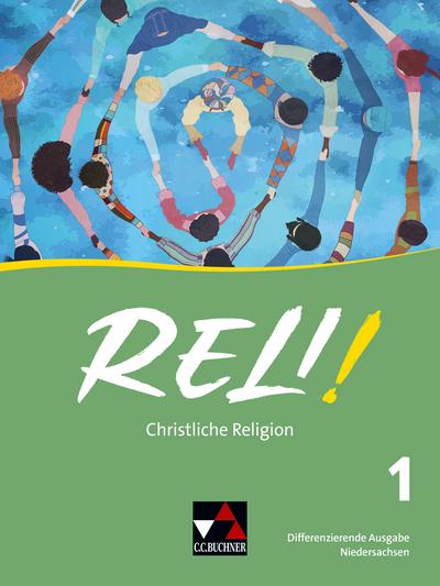 Reli! Niedersachsen 1 - Differenzierende Ausgabe - Für die Jahrgangsstufen 5/6