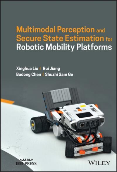 Multimodal Perception and Secure State Estimation for Robotic Mobility  Platforms