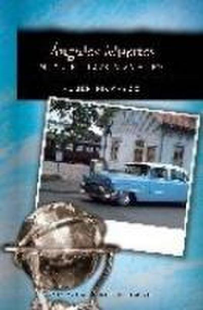 Ángulos muertos : nuevas entregas para viajeros