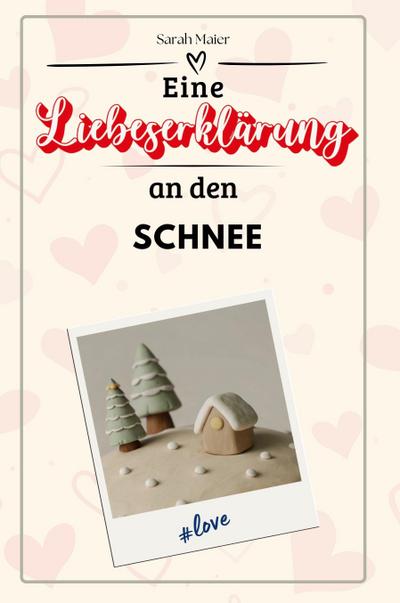 Eine Liebeserklärung an den Schnee