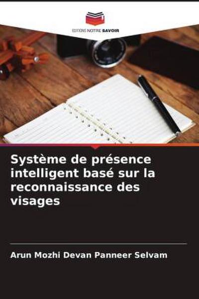 Système de présence intelligent basé sur la reconnaissance des visages
