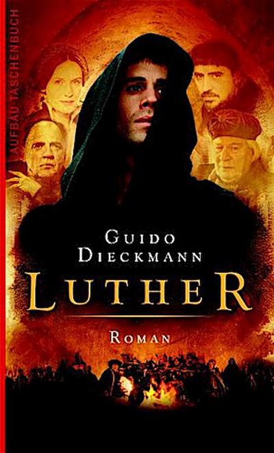 Luther: Roman - Guido Dieckmann