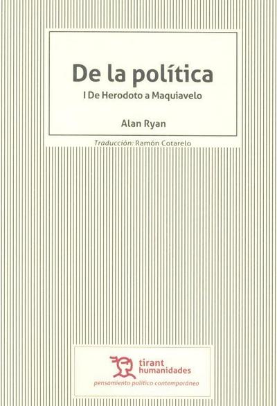 De la política : I de Herodoto a Maquiavelo