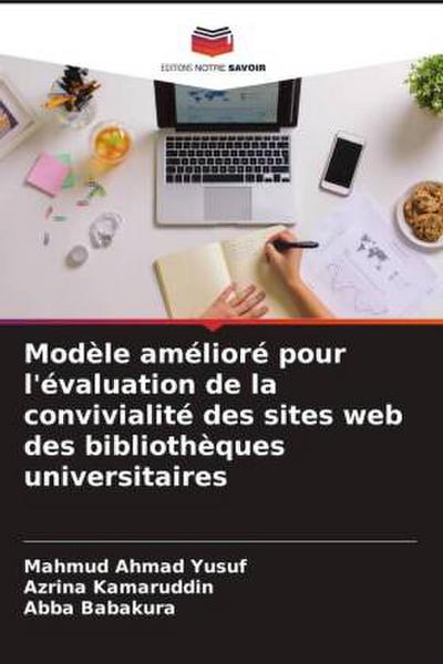 Modèle amélioré pour l’évaluation de la convivialité des sites web des bibliothèques universitaires