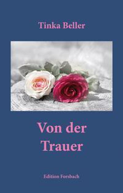 Von der Trauer