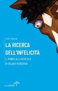 La ricerca dell’infelicità