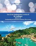 Das Erste Italienische Lesebuch für Anfänger Band 