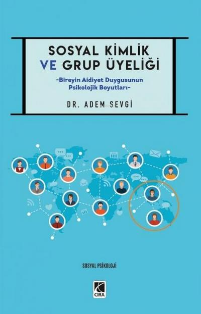 Sosyal Kimlik ve Grup Üyeligi