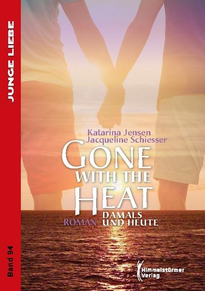 Gone with the heat