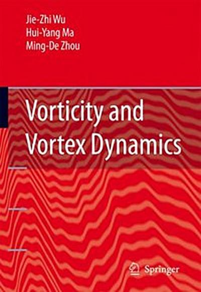 Vorticity and Vortex Dynamics