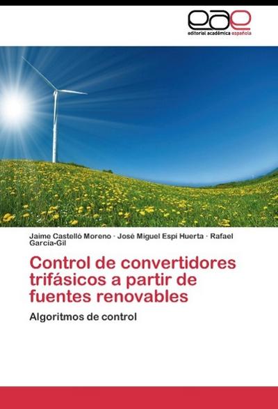 Control de convertidores trifásicos a partir de fuentes renovables