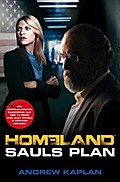 Homeland: Sauls Plan: Originalroman basierend auf der TV-Serie