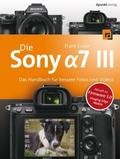 Die Sony Alpha 7 III