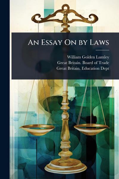 An Essay On by Laws