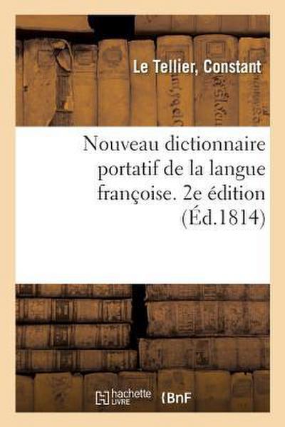 Nouveau Dictionnaire Portatif de la Langue Françoise