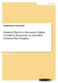 Business Plan for a Restaurant. Afghan Cameleers Restaurant on Australian Business Plan Template