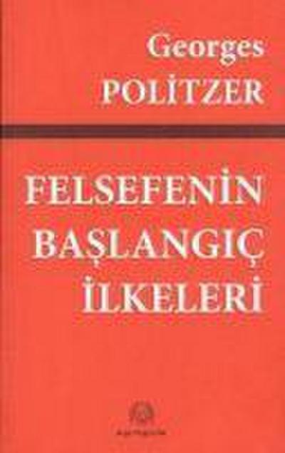 Felsefenin Baslangic Ilkeleri