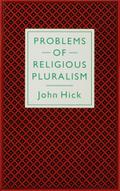 Problems of Religious Pluralism