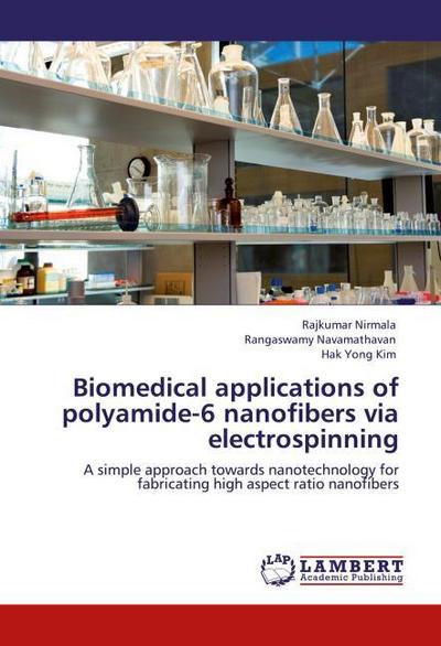 Biomedical applications of polyamide-6 nanofibers via electrospinning
