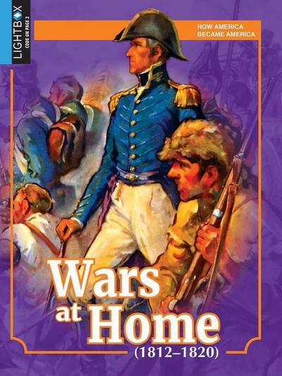 Wars at Home (1812-1820)