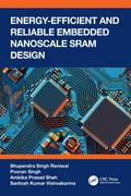 Energy Efficient and Reliable Embedded Nanoscale SRAM Design