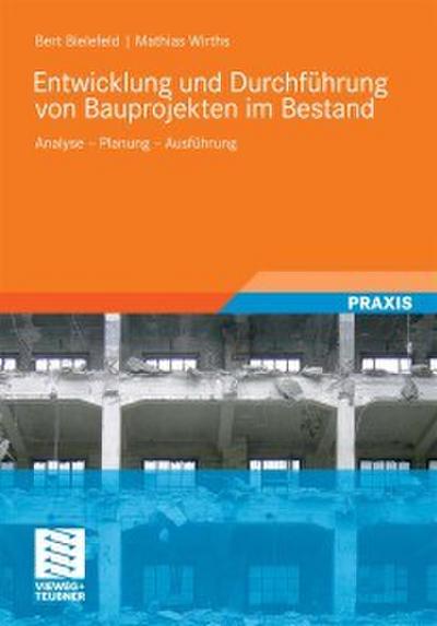 Entwicklung und Durchführung von Bauprojekten im Bestand