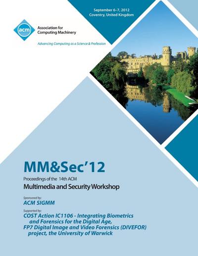MM&Sec’ 12 Proceedings of the 14th ACM Multimedia and Security Workshop