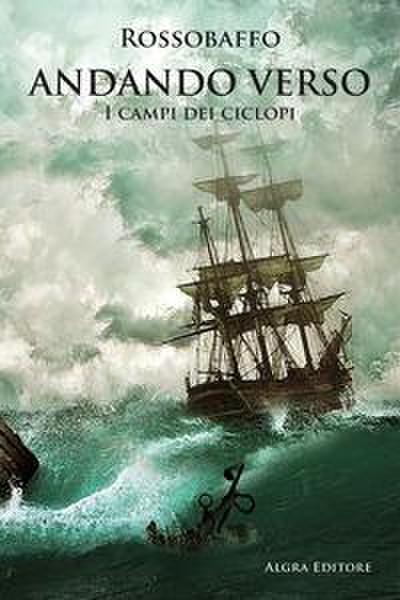Andando verso. I campi dei ciclopi
