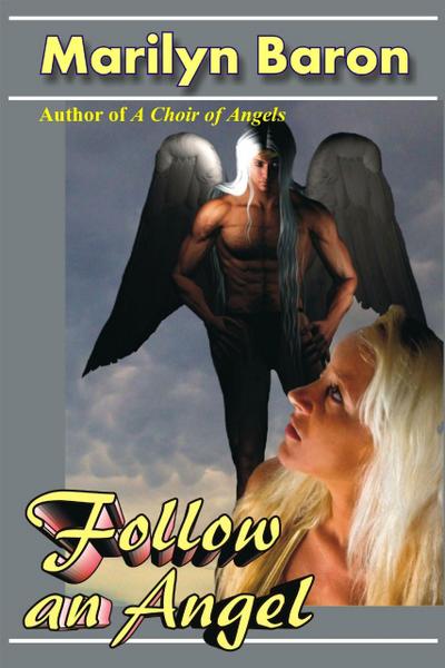 Follow an Angel