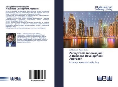 Zarz¿dzanie innowacjamiA Business Development Approach