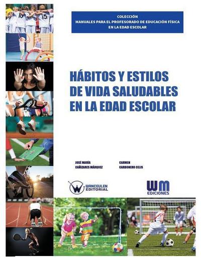 Hábitos y estilos de vida saludables en la edad escolar