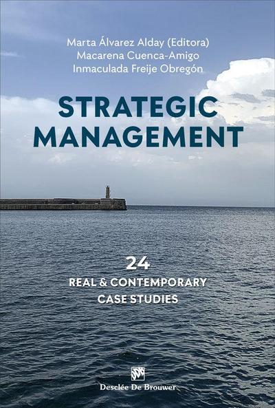 Strategic management : 24 real and contemporary case studies