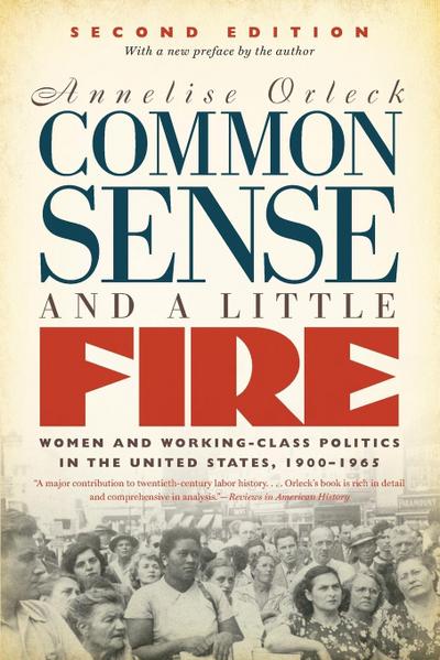 Common Sense and a Little Fire, Second Edition
