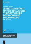 Arbeitslosigkeit unter inklusionstheoretischer Bet