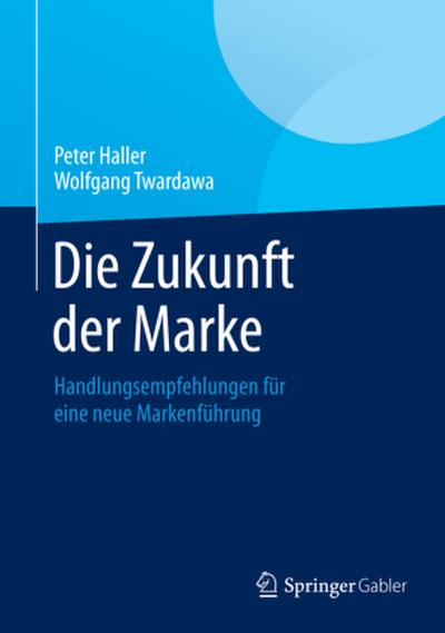 Die Zukunft der Marke