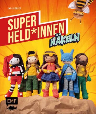Superhelden und -heldinnen häkeln