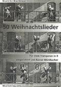 50 Weihnachtslieder für2 Trompeten in B