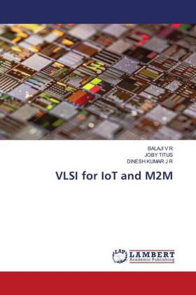 VLSI for IoT and M2M