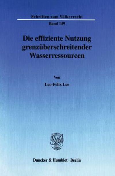 Die effiziente Nutzung grenzüberschreitender Wasserressourcen.