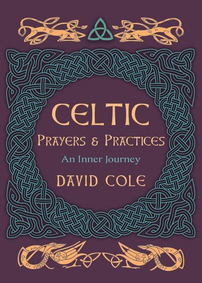 Celtic Prayers & Practices